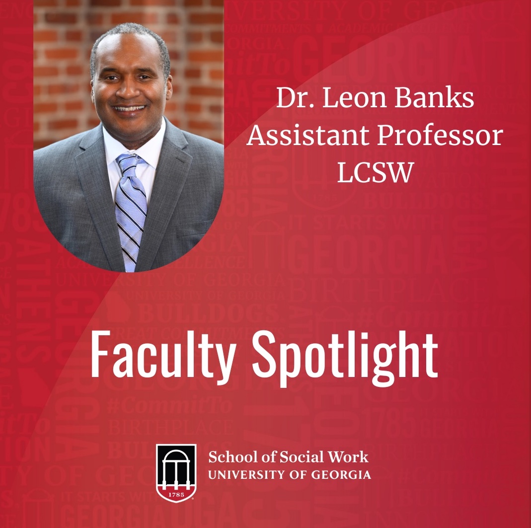 Dr. Leon Banks faculty spotlight graphic